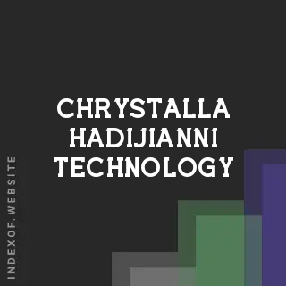 Chrystalla Hadijianni Technology | Indexof