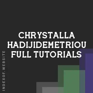 Chrystalla Hadijidemetriou Full Tutorials | Indexof