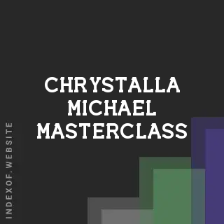 Chrystalla Michael Masterclass | Indexof