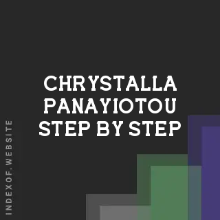 Chrystalla Panayiotou Step-by-Step | Indexof