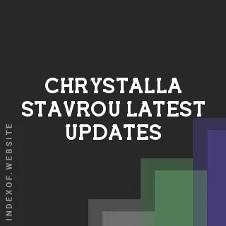 Chrystalla Stavrou Latest Updates | Indexof
