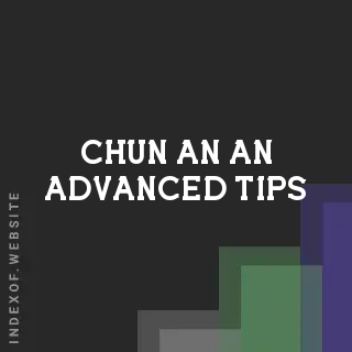Chun-an An Advanced Tips | Indexof