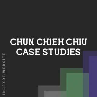 Chun-chieh Chiu Case Studies | Indexof