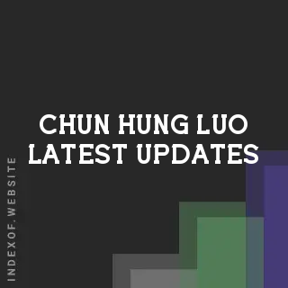 Chun-hung Luo Latest Updates | Indexof