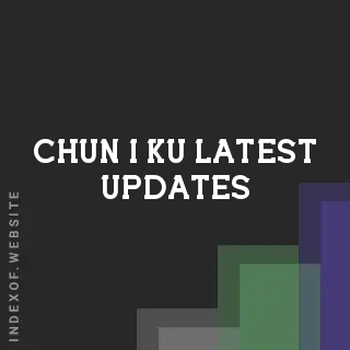 Chun-i Ku Latest Updates | Indexof