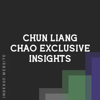 Chun-liang Chao Exclusive Insights | Indexof