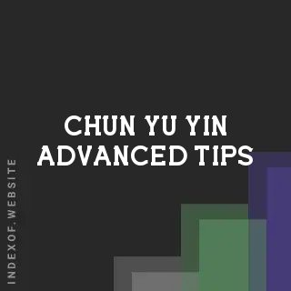 Chun-yu Yin Advanced Tips | Indexof