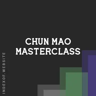 Chun Mao Masterclass | Indexof