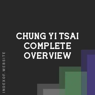 Chung-yi Tsai Complete Overview | Indexof