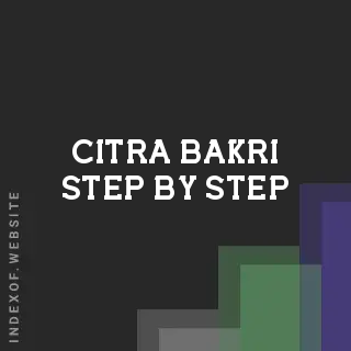Citra Bakri Step-by-Step | Indexof