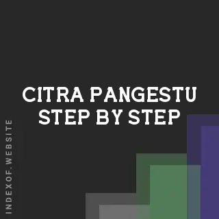 Citra Pangestu Step-by-Step | Indexof
