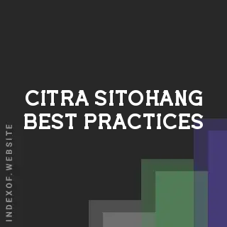 Citra Sitohang Best Practices | Indexof