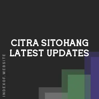 Citra Sitohang Latest Updates | Indexof