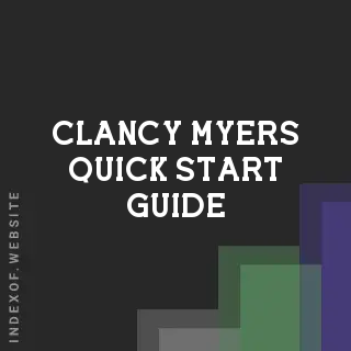 Clancy Myers Quick Start Guide | Indexof