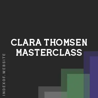 Clara Thomsen Masterclass | Indexof