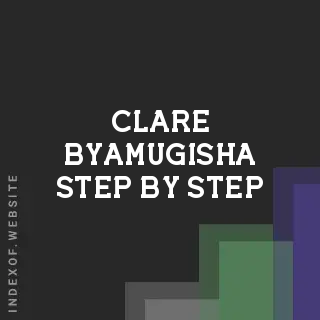 Clare Byamugisha Step-by-Step | Indexof