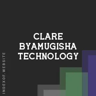 Clare Byamugisha Technology | Indexof