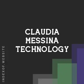 Claudia Messina Technology | Indexof