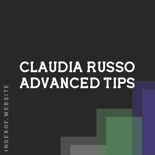Claudia Russo Advanced Tips | Indexof