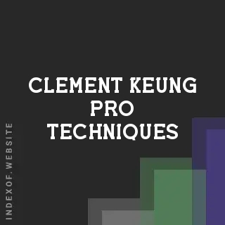 Clement Keung Pro Techniques | Indexof
