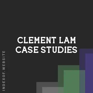 Clement Lam Case Studies | Indexof