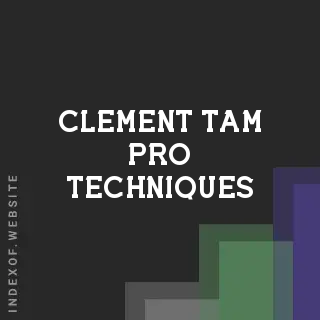 Clement Tam Pro Techniques | Indexof