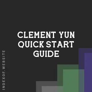 Clement Yun Quick Start Guide | Indexof