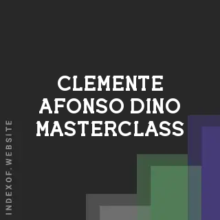 Clemente Afonso Dino Masterclass | Indexof