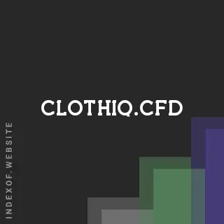 clothiq.cfd by Quentin Tse site -  Indexof