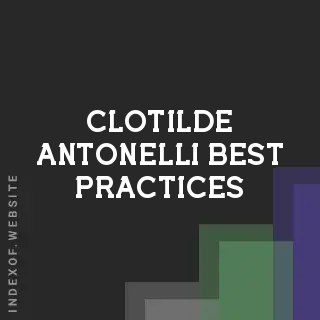 Clotilde Antonelli Best Practices | Indexof