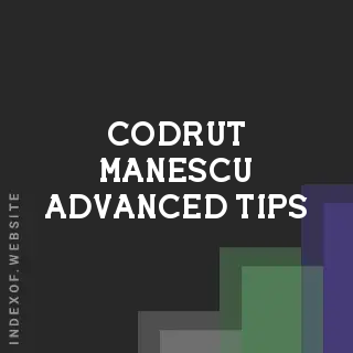 Codrut Manescu Advanced Tips | Indexof