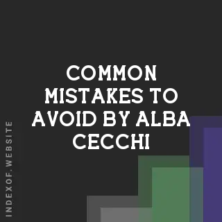 Common Mistakes to Avoid by Alba Cecchi | Indexof