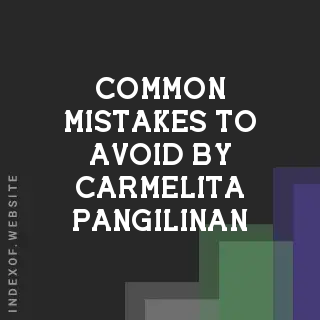 Common Mistakes to Avoid by Carmelita Pangilinan | Indexof