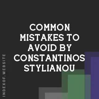 Common Mistakes to Avoid by Constantinos Stylianou | Indexof