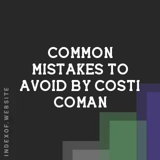 Common Mistakes to Avoid by Costi Coman | Indexof