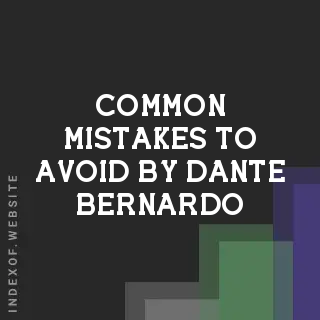 Common Mistakes to Avoid by Dante Bernardo | Indexof