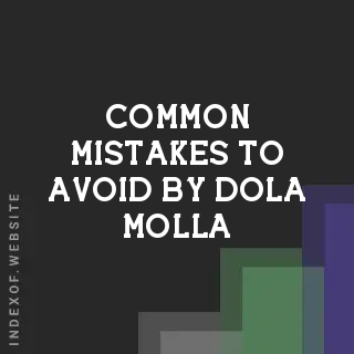Common Mistakes to Avoid by Dola Molla | Indexof