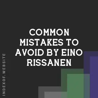 Common Mistakes to Avoid by Eino Rissanen | Indexof