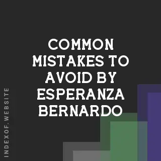 Common Mistakes to Avoid by Esperanza Bernardo | Indexof