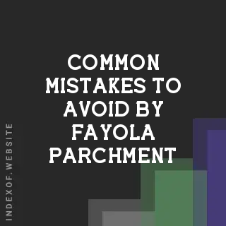 Common Mistakes to Avoid by Fayola Parchment | Indexof