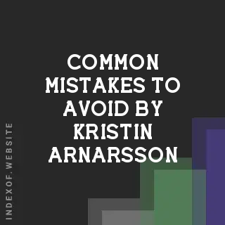 Common Mistakes to Avoid by Kristin Arnarsson | Indexof