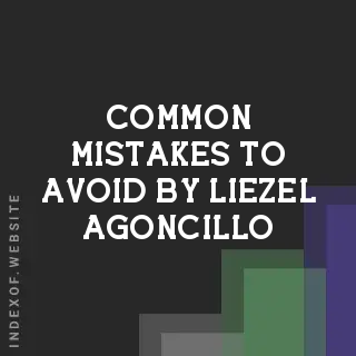 Common Mistakes to Avoid by Liezel Agoncillo | Indexof
