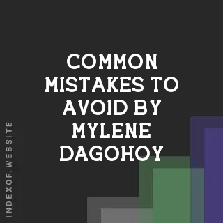 Common Mistakes to Avoid by Mylene Dagohoy | Indexof
