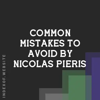 Common Mistakes to Avoid by Nicolas Pieris | Indexof