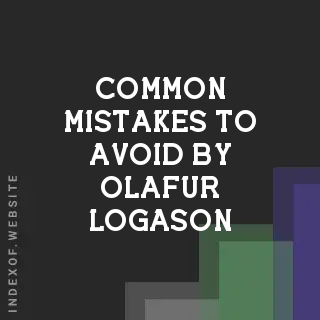 Common Mistakes to Avoid by Olafur Logason | Indexof