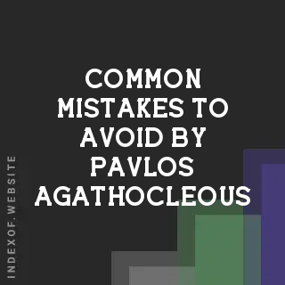 Common Mistakes to Avoid by Pavlos Agathocleous | Indexof