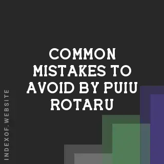 Common Mistakes to Avoid by Puiu Rotaru | Indexof