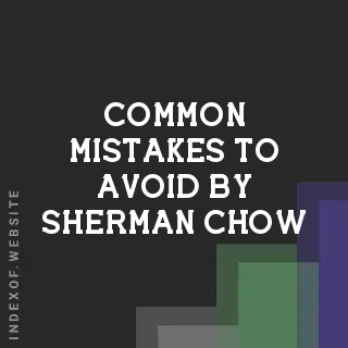 Common Mistakes to Avoid by Sherman Chow | Indexof
