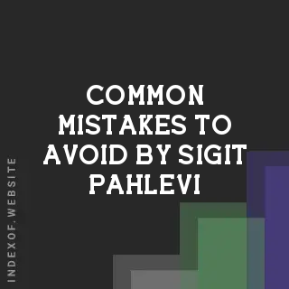 Common Mistakes to Avoid by Sigit Pahlevi | Indexof