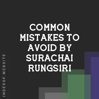 Common Mistakes to Avoid by Surachai Rungsiri | Indexof